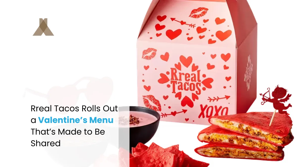 Rreal Tacos Rolls Out a Valentine’s Menu That’s Made to Be Shared